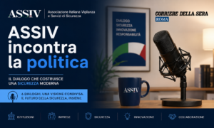 ASSIV incontra la politica: il Corriere della Sera Roma racconta il valore di un dialogo che guarda al futuro della sicurezza